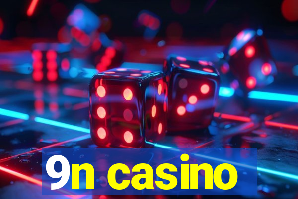 9n casino